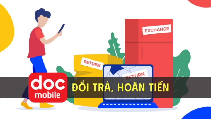 Chính sách đổi trả, hoàn tiền tại Độc Mobile