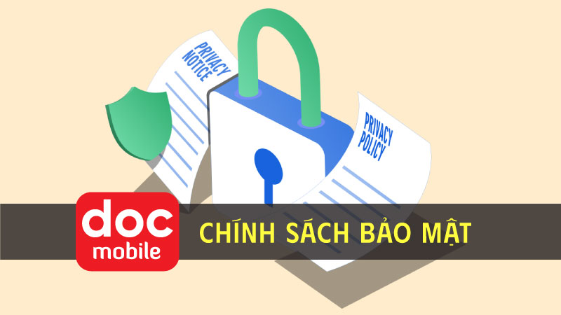 Chính sách bảo mật thông tin độc mobile