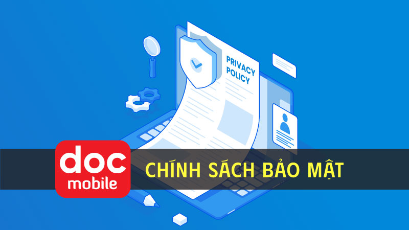 Chính sách bảo mật thông tin Độc Mobile